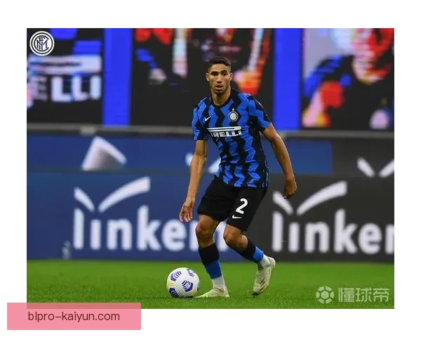 阿什拉夫助攻能力持续提升，成为球队进攻端的重要支点